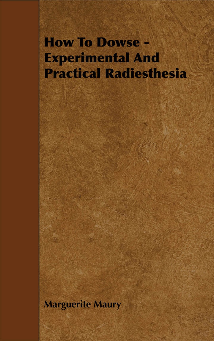 Name:  How To Dowse - Experimental And Practical Radiesthesia.jpg
Views: 1878
Size:  265.6 KB